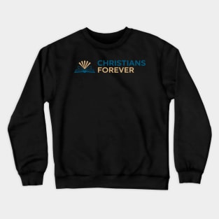 Christians Forever (Blue & Gold Logo) Crewneck Sweatshirt